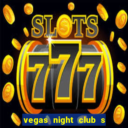 vegas night club s o louren o do sul